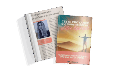 Ebook – Cette croyance qui vous empêche d’être heureux
